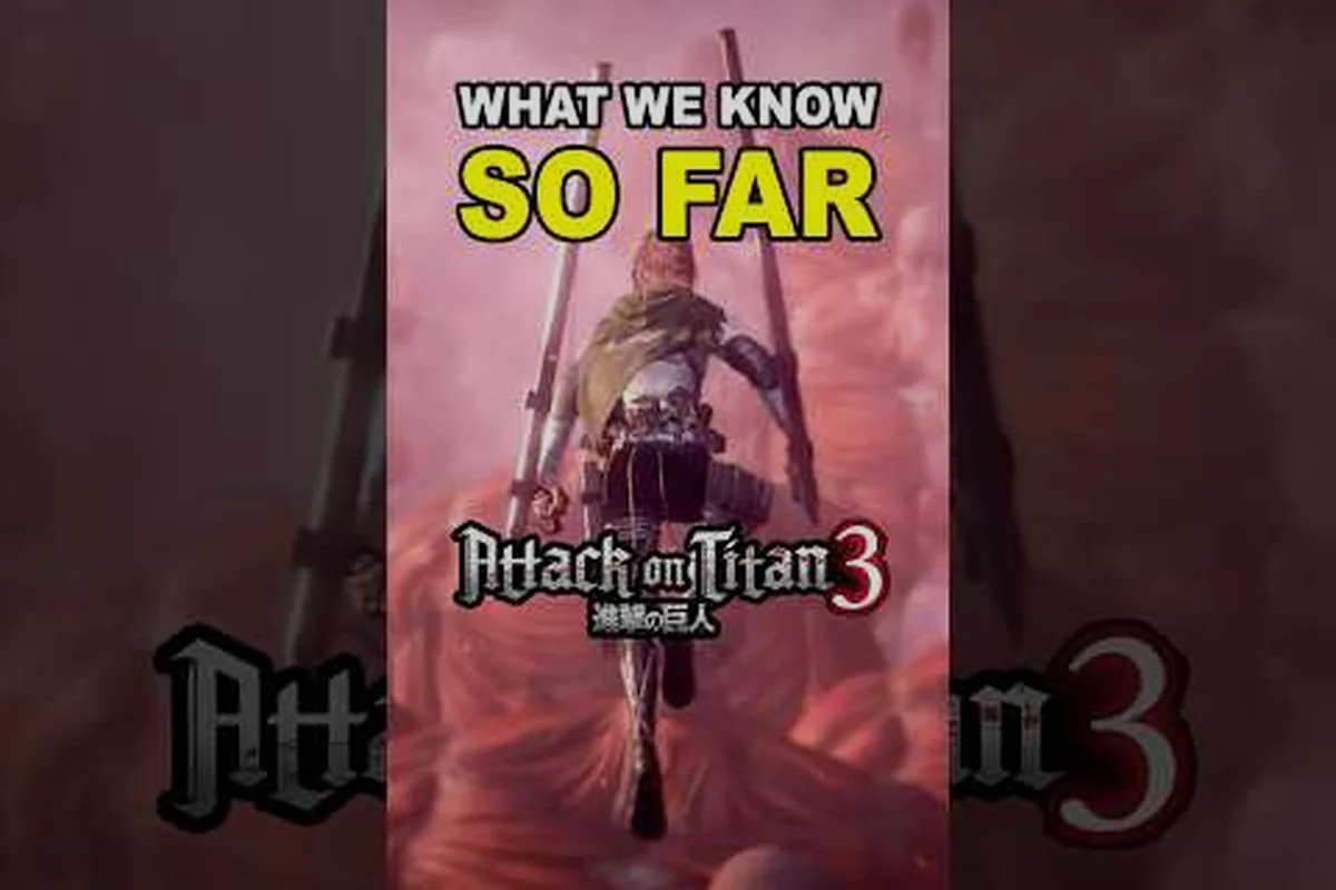Attack on Titan 3 Patch Notes: Latest Updates & Fixes